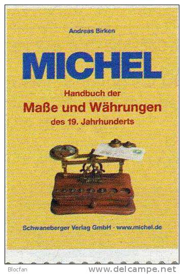 Michel Handbuch Maße Und Währungen 19.Jh. Neu 22€ Für Wertvolle Briefmarken Von A-Z - Otros & Sin Clasificación