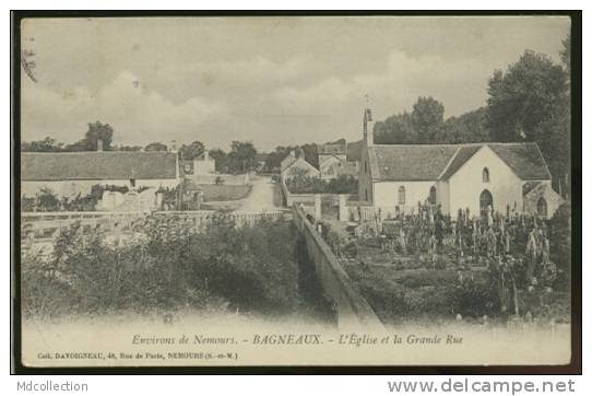 77 BAGNEAUX SUR LOING / L'église Et La Grande Rue / - Bagneaux Sur Loing