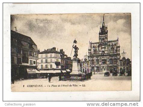 Cp, 60, Compiègne, La Place De L'Hôtel De Ville, écrite - Compiegne