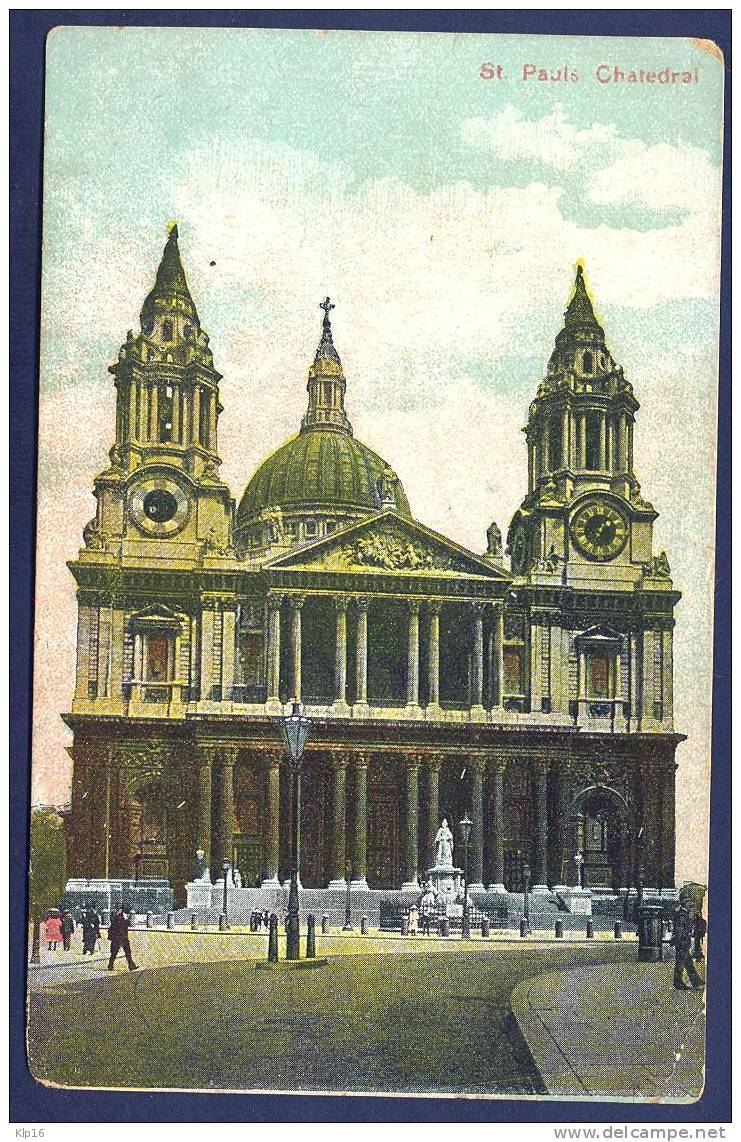 GREAT BRITAIN,LONDON,ST.PAULS CHATEDRAL, OLD PC - St. Paul's Cathedral