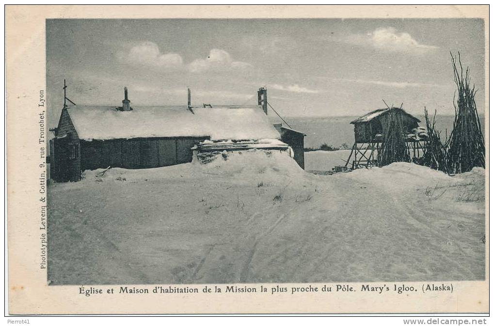 ALASKA  - Église Et Maison D'habitation De La Mission La Plus Proche Du Pôle Mary's Igloo - Autres & Non Classés