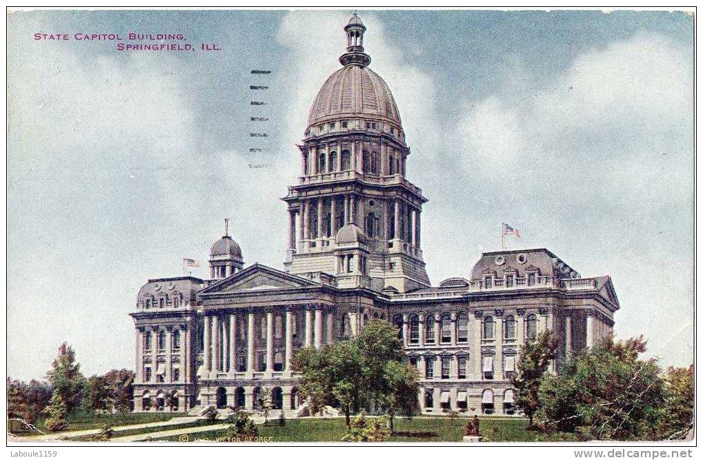 SPRINGFIELD ILLINOIS : "State Capitol Building " - Springfield – Illinois