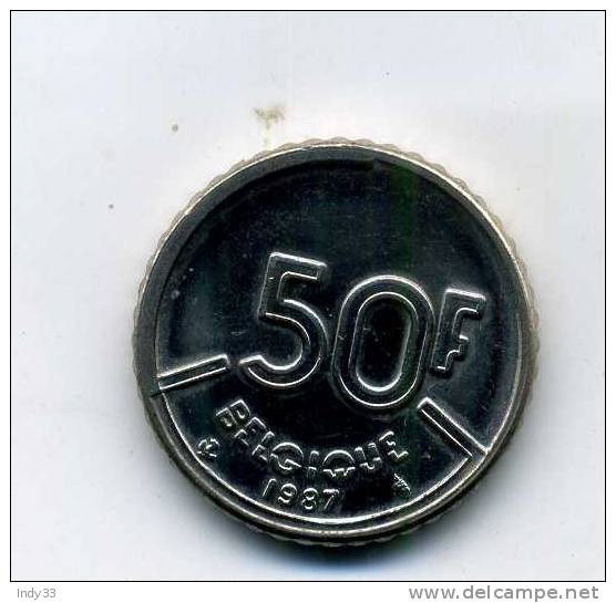 - BELGIQUE 50 F. 1987 - 50 Francs