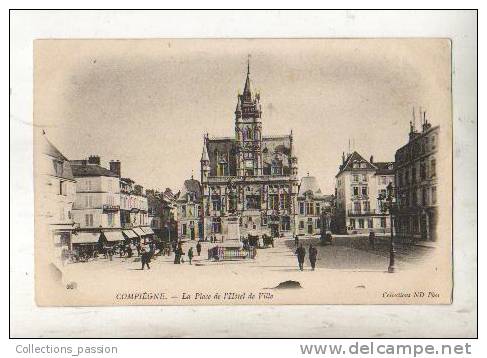 Cp, 60, Compiègne, La Place De L'Hôtel De Ville - Compiegne