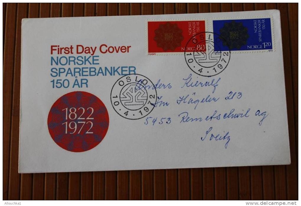 NORSKE SPAREBANKER OSLO NORVEGE NORGES NORDEN 1822 /1972 FDC 1ER JOUR D' EMISSION  FIRST DAY COVER - FDC