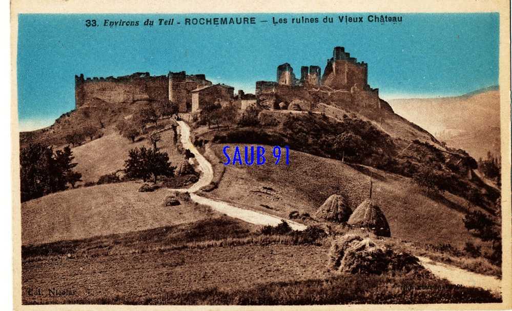 Rochemaure -Les Ruines Du Vieux Château-- N°33-  Non Circulé - Réf:1_0629 - Rochemaure