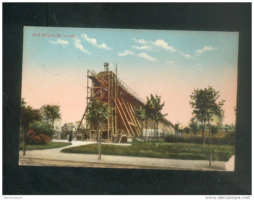 Allemagne - BAD NAUHEIM - Saline ( Systeme S'extraction Des Sels Des Eaux Minérales OTTMAR ZIEHER ) - Bad Nauheim