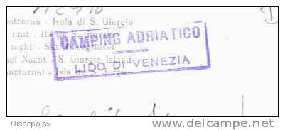 A2498  Venezia - Isola S. Giorgio - Notturno - * Timbro: Camping Adriatico, Lido Venezia *  /  Viaggiata - Carnaval
