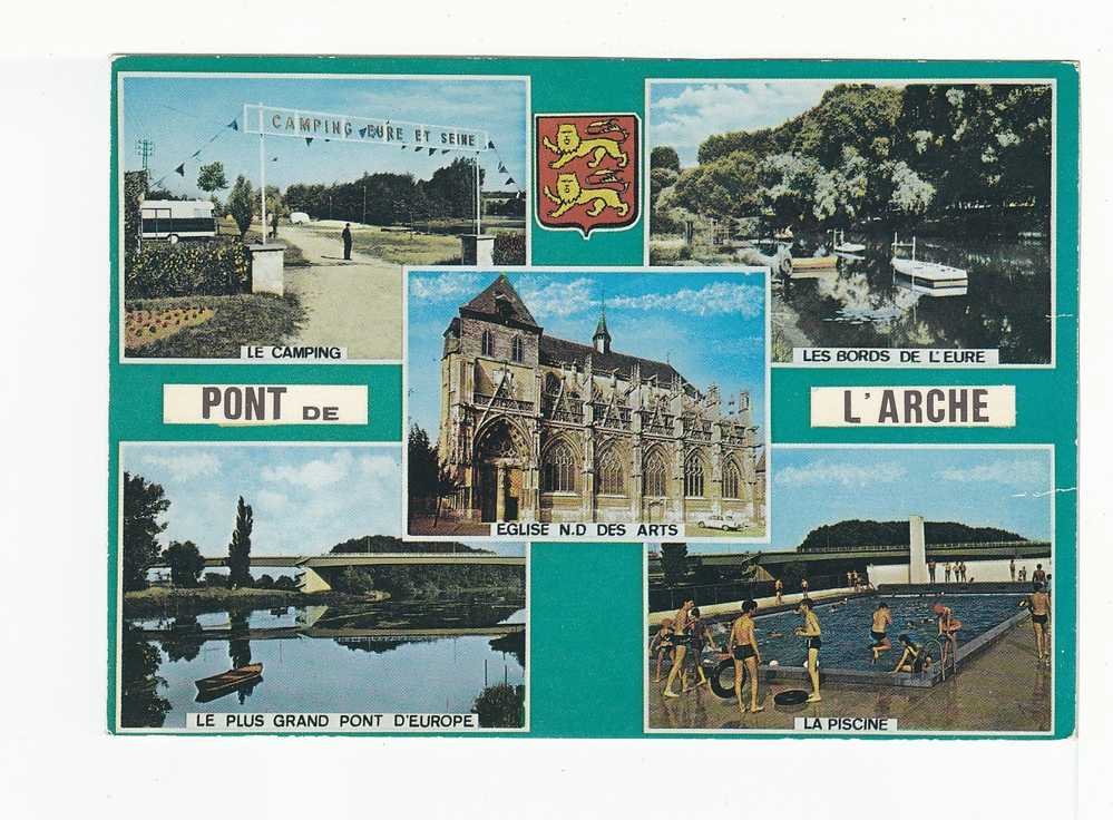 PONT DE L´ARCHE -  5 Vues  : Camping, Eglise ND Des Arts, Bords De L´Eure, Piscine, Pont - Pont-de-l'Arche