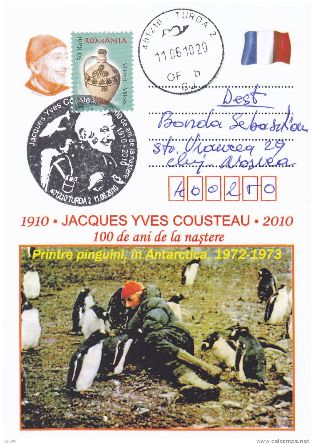 Jacques Cousteau,Poet French Marine Biologist And Explorer In Antarctica.PC 2010 Obliteration Concordante Romania. - Pinguïns & Vetganzen