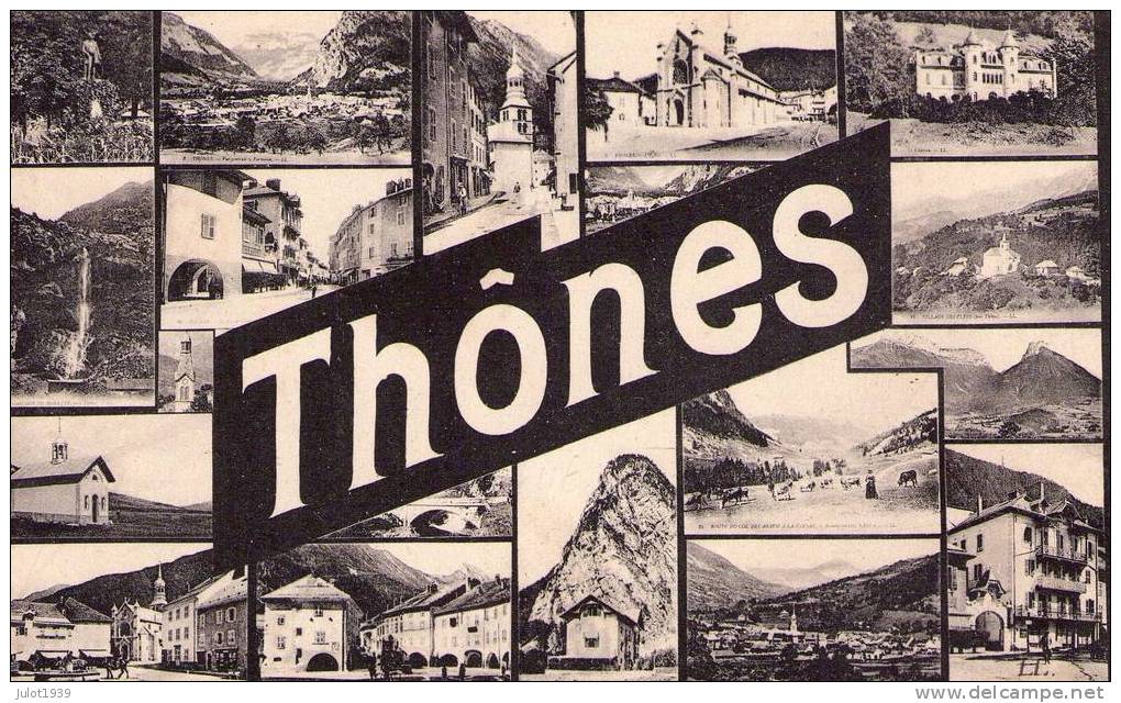 THONES ..-- 74 . HAUTE SAVOIE ..-- Multi - Vues . - Thônes