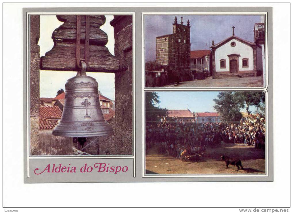 Portugal Cor 7339 – Aldeia Do Bispo - SABUGAL - SINO ANTIGA IGREJA MATRIZ E CAMPANÁRIO ASPECTO DA CAPELA COM O FORCÃO - Guarda