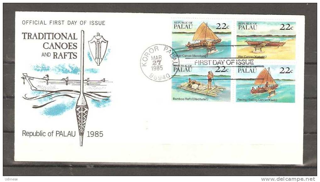 PALAU 1985 - TRADITIONAL CANOES - CPL. SET - FDC - Palau