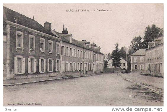 MARCILLY (AUBE) LA GENDARMERIE - Marcilly