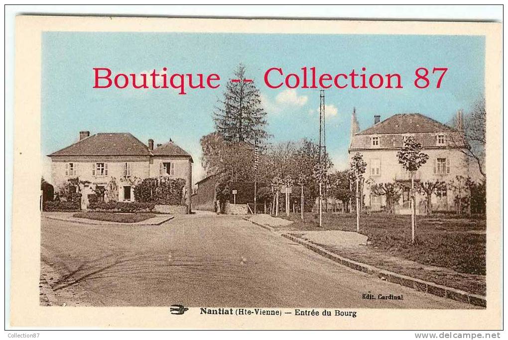 87 - NANTIAT - ENTREE Du BOURG - DOS VISIBLE - Nantiat