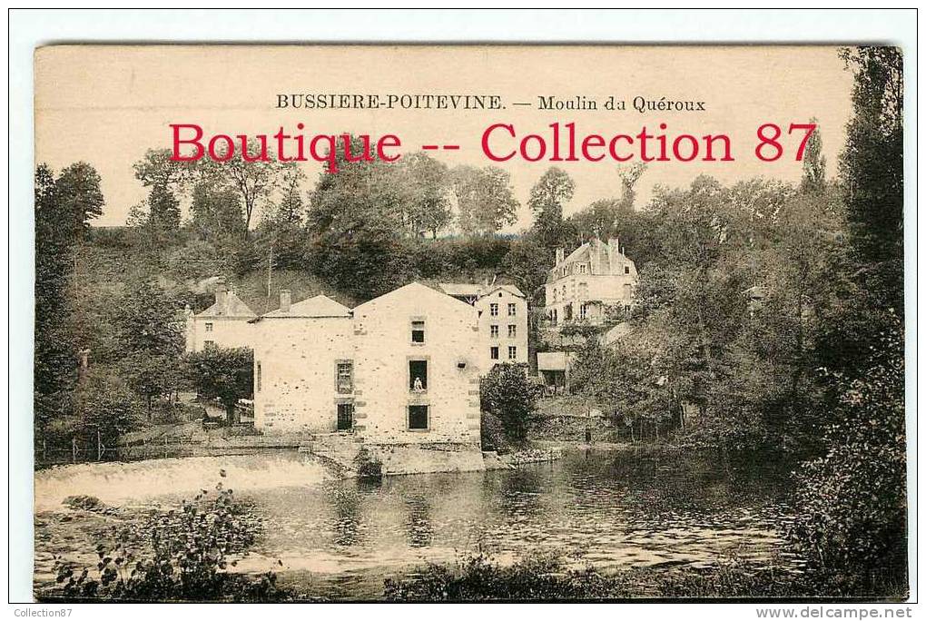 87 - BUSSIERE POITEVINE - MOULIN Du QUEROUX - DOS VISIBLE - Bussiere Poitevine