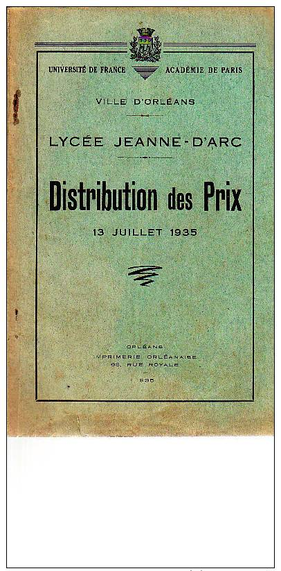 45 ORLEANS LYcée Jeanne D'Arc Distribution Des Prix 1935 - Centre - Val De Loire