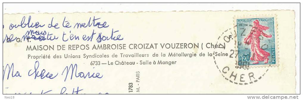 Vouzeron  Maison Repos Ambroise Croizat Né A ND De Briançon CGT Metallurgie Salle  Manger - Vouzeron