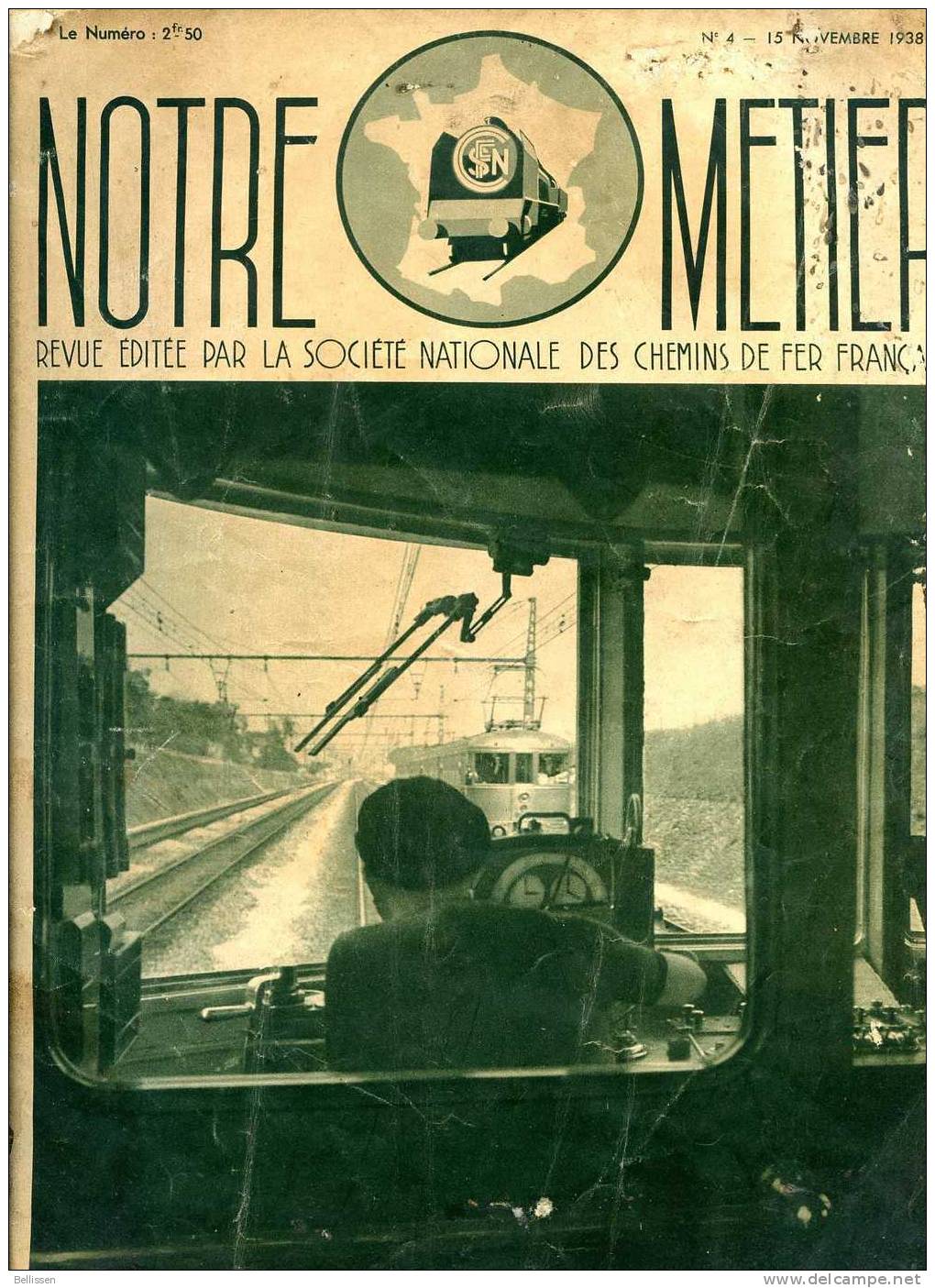 Notre Métier N° 4 Du 15 Novembre 1938 (chemins De Fer, SNCF) - 1900 - 1949