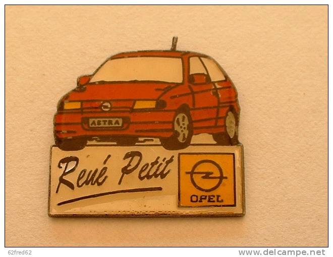PIN´S OPEL ASTRA - RENE PETIT - Opel