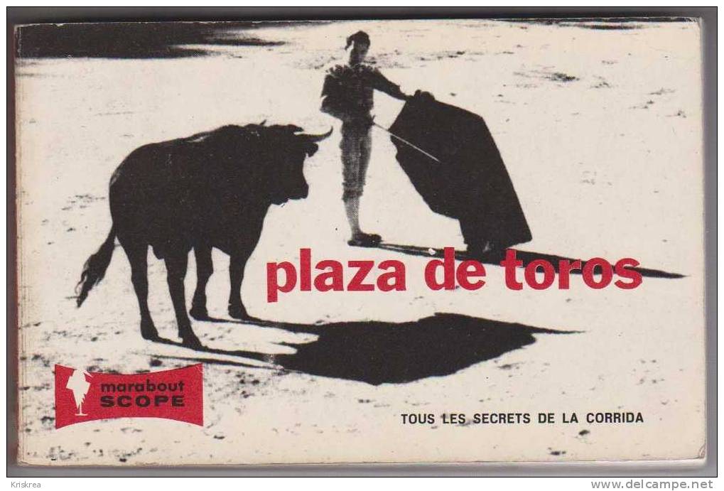 PLAZA DE  TOROS           TODOS LOS SECRETOS DE LA CORRIDA - Other & Unclassified