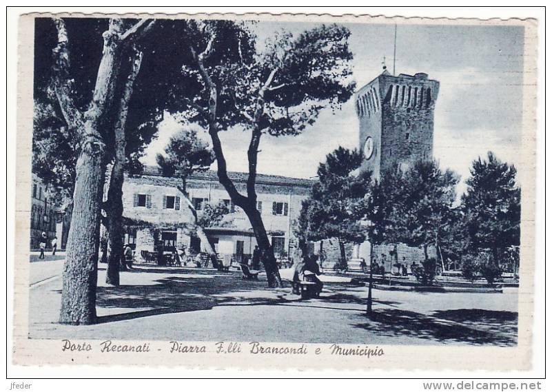 MARCHE - Macerata	- Porto Recanati -	Piazza Brancondi E Municipio - Macerata