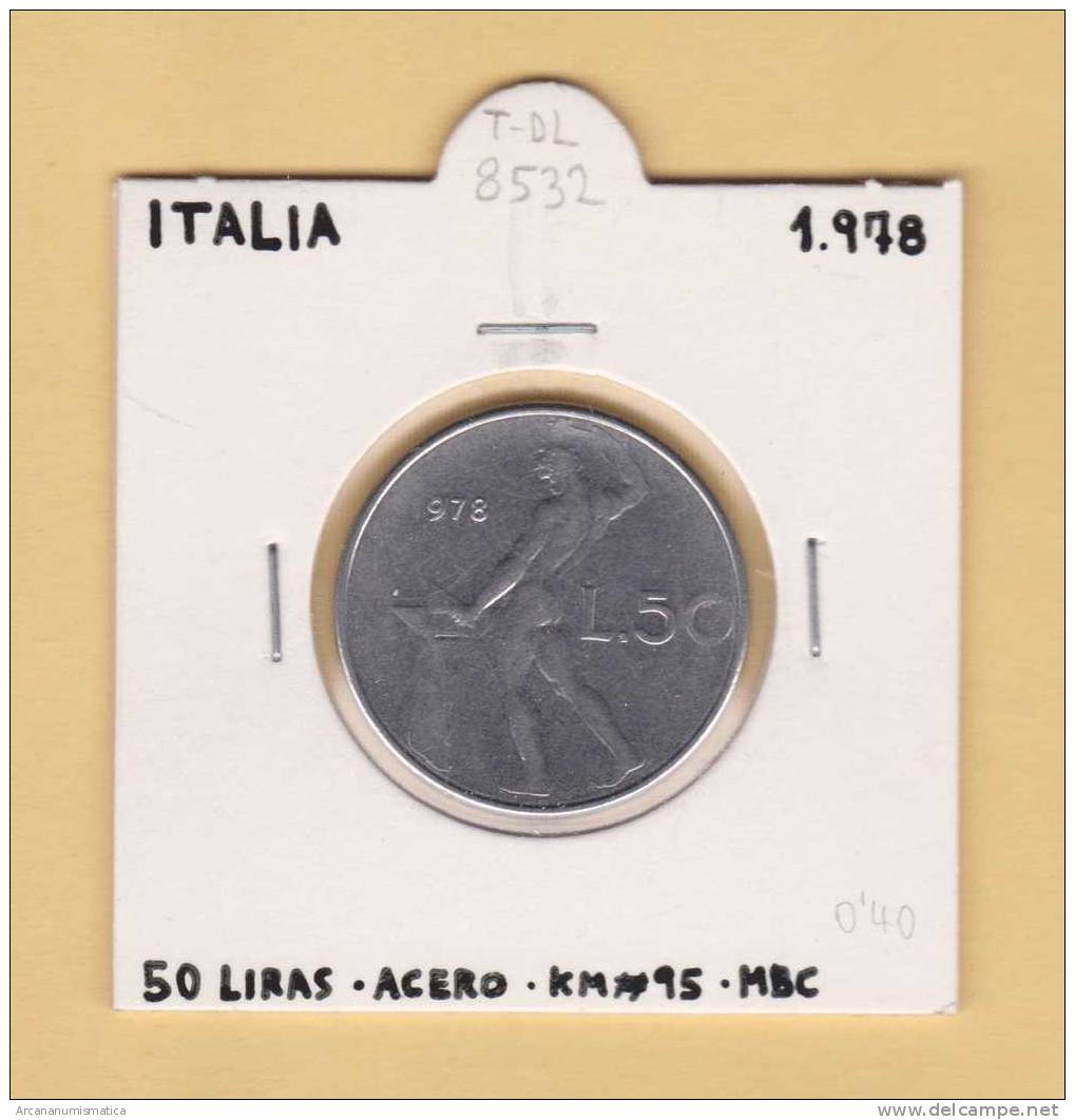 ITALIA  50  LIRAS  1.978    KM#95   MBC/VF      DL-8532 - 50 Liras