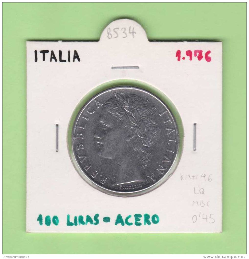 ITALIA  100  LIRAS  1.976    KM#96   ACERO  MBC/VF      DL-8534 - 100 Lire