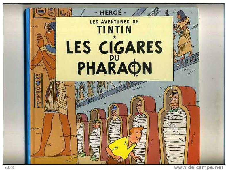 - TINTIN . LES CIGARES DU PHARAON . CASTERMAN COPYRIGHT RENEWED 1983 - Tintin