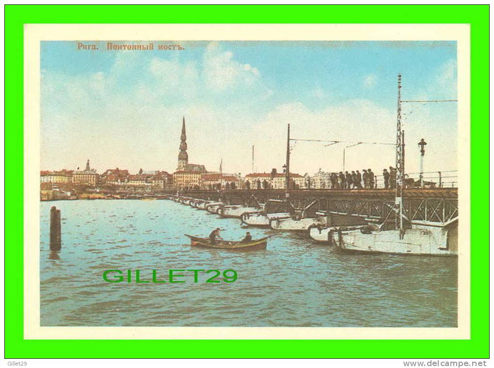 RIGA, LATVIA -  THE PONTOON BRIDGE (ENGENEER A. AGTHE) - CARD WRITTEN - LETTONIE - - Lettonie