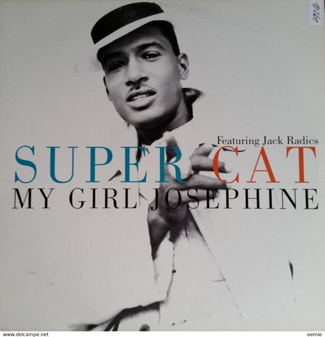 SUPER CAT FEATURING JACK RADICS°° MY GIRL JOSEPHINE - 45 Rpm - Maxi-Singles