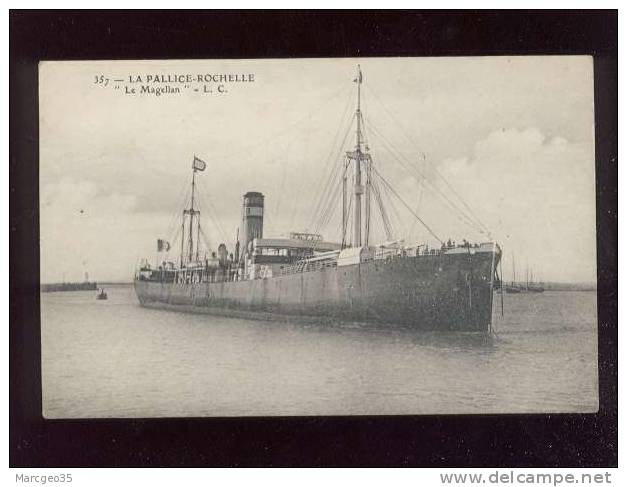 La Pallice Rochelle " Le Magellan "  édit.L.C. N° 357 Paquebot Bateau - Piroscafi