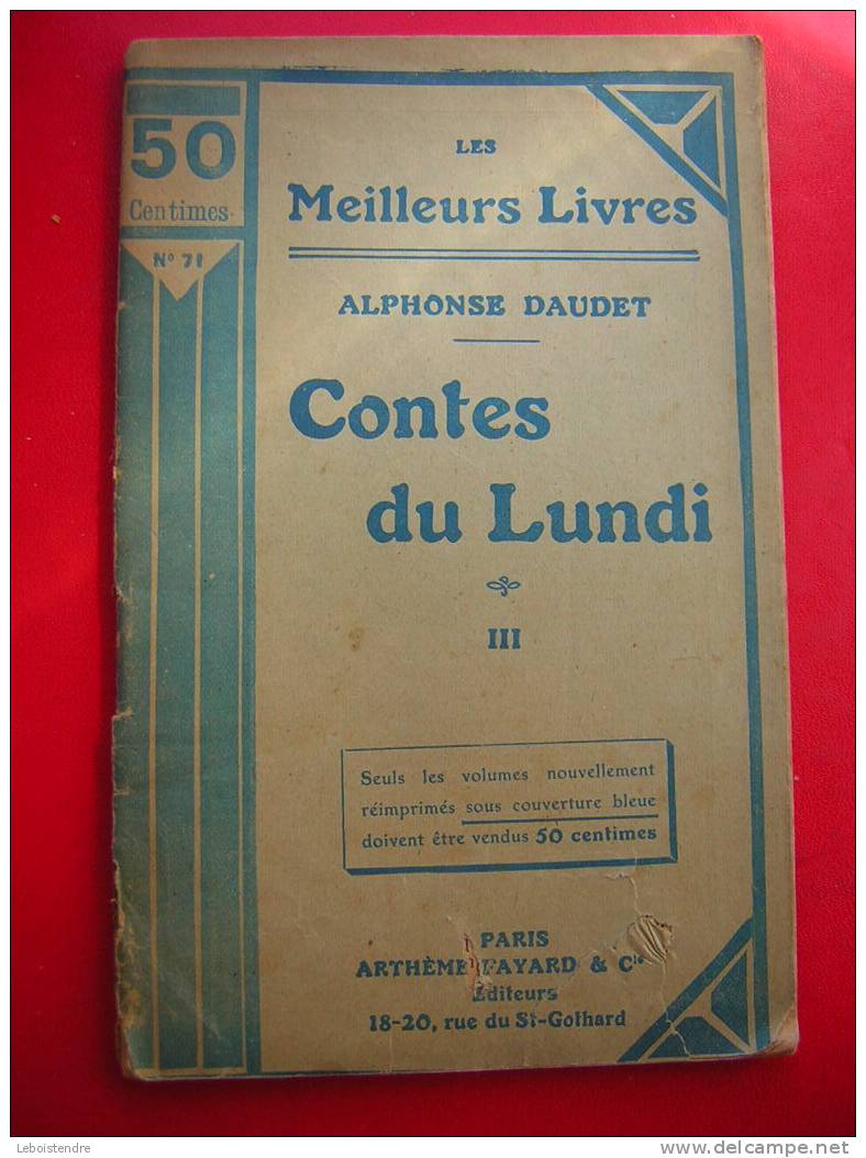 LES MEILLEURS LIVRES-N° 71 -CONTES DU LUNDI -III- PARIS ARTHEME FAYARD & CIE - Franse Schrijvers