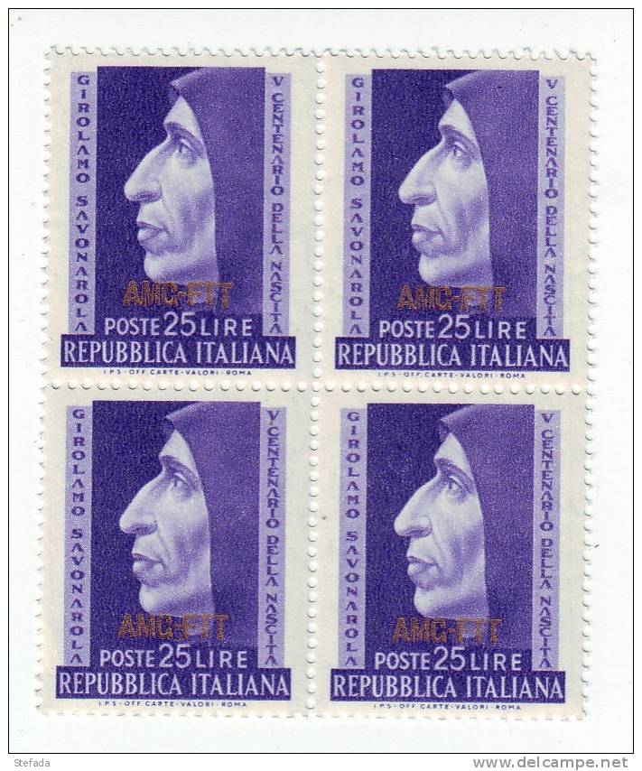 TRIESTE A  1952  SAVONAROLA CAT.SASS. N°154  QUARTINA   MNH** - Neufs