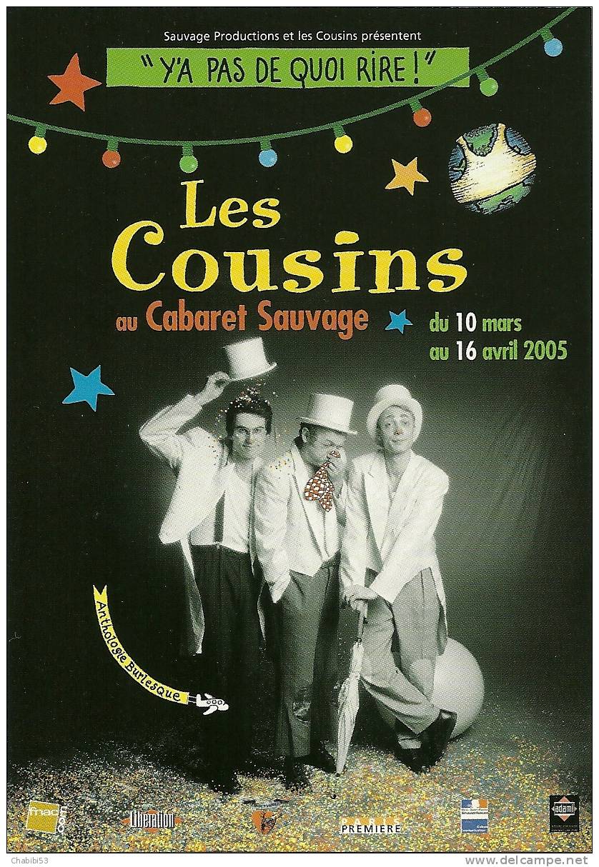 "Y A Pas De Quoi Rire" - Les COUSINS Au Cabaret Sauvage Du 10/03 Au 16/04/2005 - Parc De La Villette Paris 19ème - Cabarets