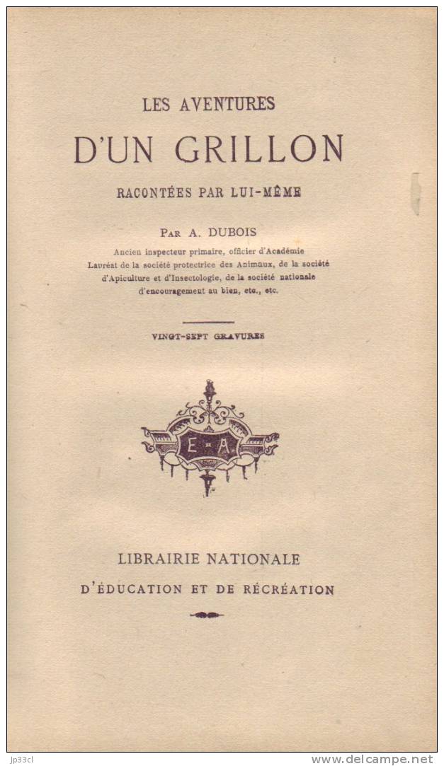 Les Aventures D'un Grillon Racontées Par Lui-même, Par A. Dubois - Autres & Non Classés