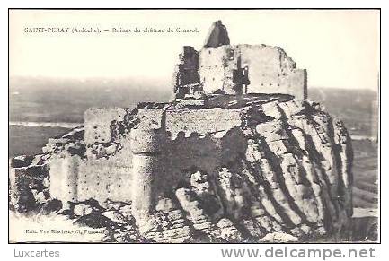 SAINT-PERAY.(Ardeche) . RUINES DU CHATEAU DE CRUSSOL. - Saint Péray