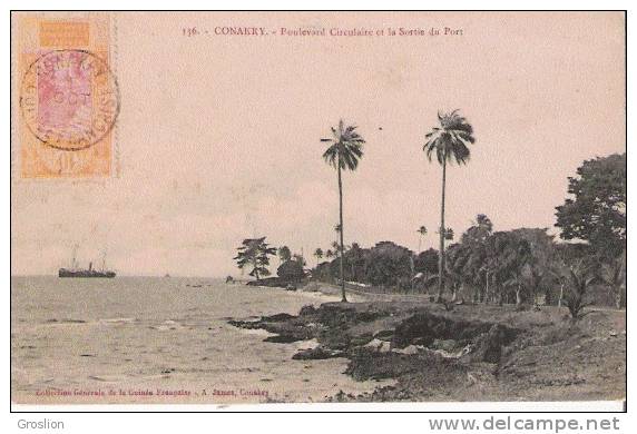 CONAKRY 136 BOULEVARD CIRCULAIRE ET LA SORTIE DU PORT - Guinée Française