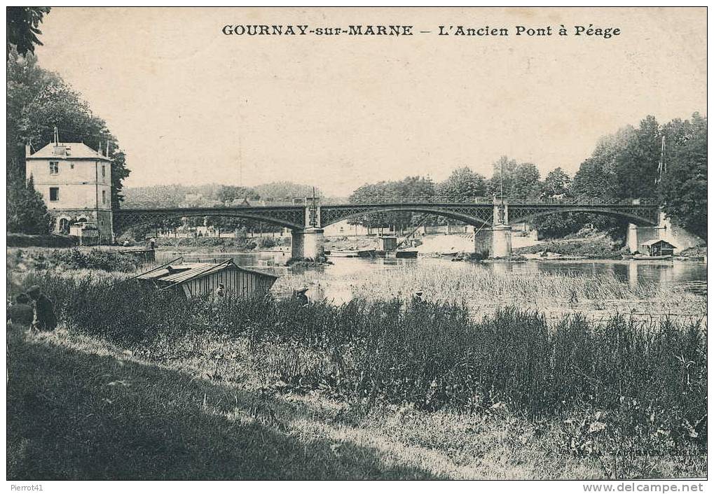 GOURNAY SUR MARNE - L'Ancien Pont à Péage - Gournay Sur Marne