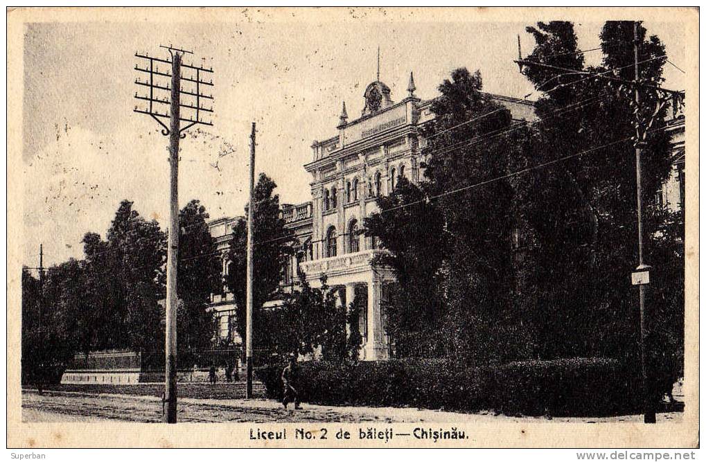 BASARABIA : CHISINAU / KICHINEW [ ROUMANIE ] : LICEUL No. 2 DE BAIETI / LYCÉE De GARÇONS - ANNÉE: ENV. 1925 (f-220) - Moldova