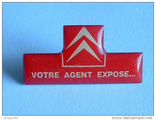 Pin´s - CITROEN Votre Agent Expose.... - Citroën