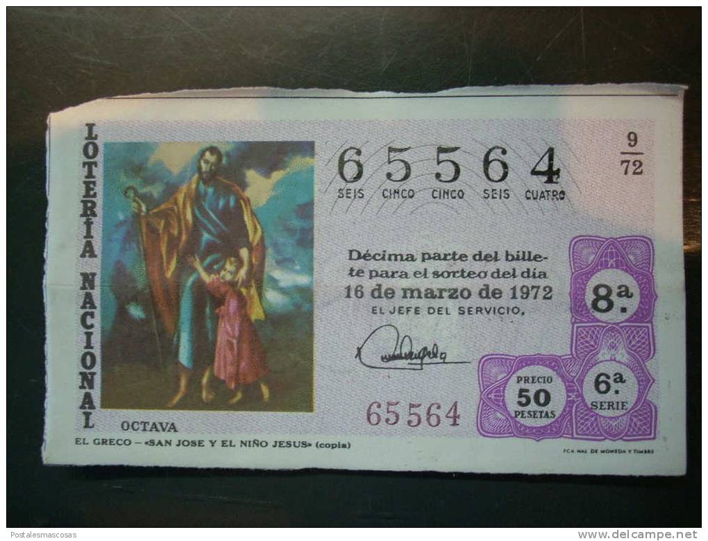 7955 ESPAÑA LOTERIA NACIONAL LOTERY LOTERIE EL GRECO SAN JOSE Y EL NIÑO JESUS AÑO 1972 50 PESETAS - TENGO MAS LOTERIA - Lottery Tickets
