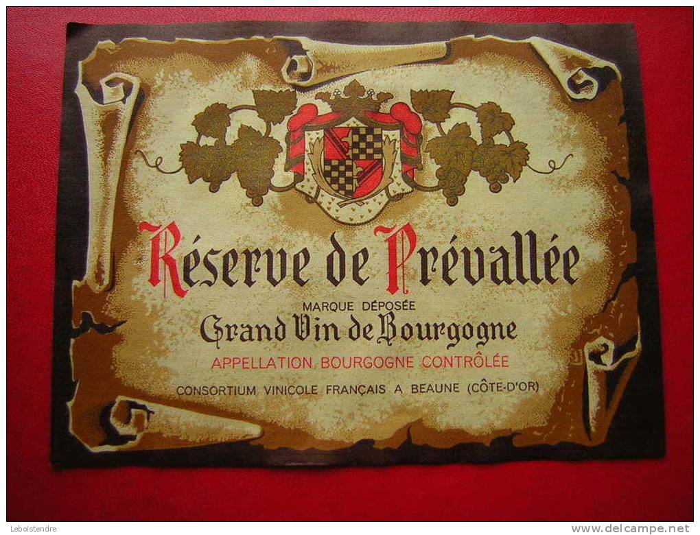 ETIQUETTE-RESERVE DE PREVALLEE -GRAND VIN DE BOURGOGNE CONTROLEE -CONSORTIUM VINICOLE FRANCAIS A BEAUNE -CÔTE D´OR - Bourgogne