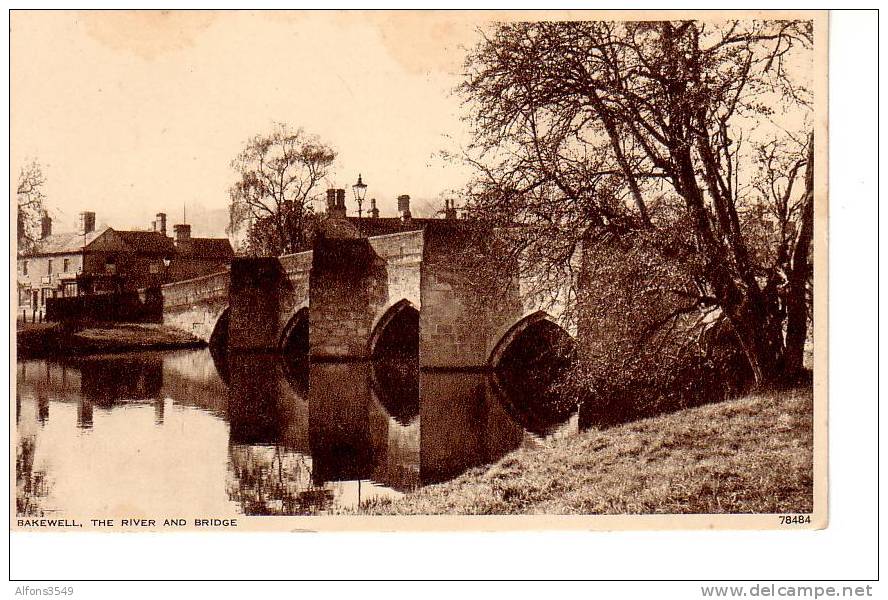 Bakewell, The River And Bridge - Derbyshire