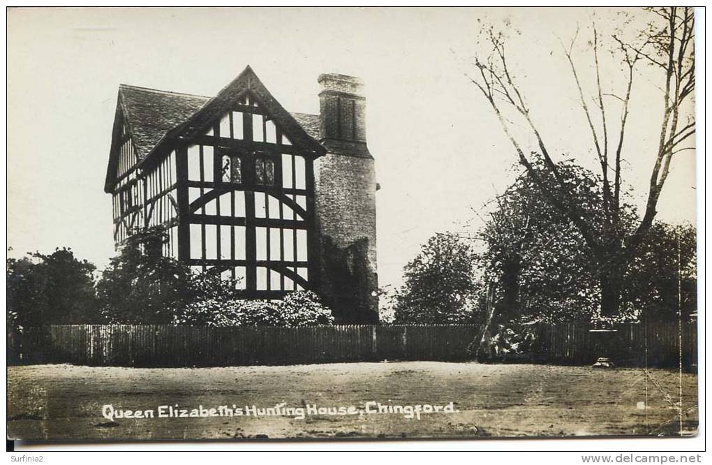 CHINGFORD - QUEEN ELIZABETH´S HUNTING HOUSE RP - Autres & Non Classés