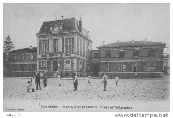 ORLY . Mairie, Groupe Scolaire, Postes Et Télégraphes - Orly