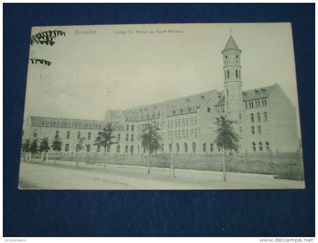 BRUXELLES -   Collège St Michel Au Boulevard Militaire - 1908 - Education, Schools And Universities