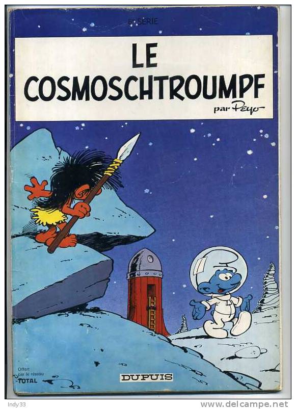 - LE COSMOSCHTROUMPF . COLLECTION TOTAL . DUPUIS 1972 ? - Schtroumpfs, Les