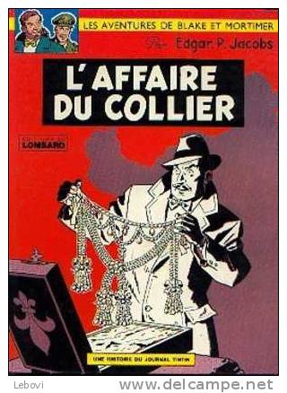 "Les Aventures De BLAKE ET MORTIMER - L´affaire Du Collier" - Lombard 1977 - Blake Et Mortimer