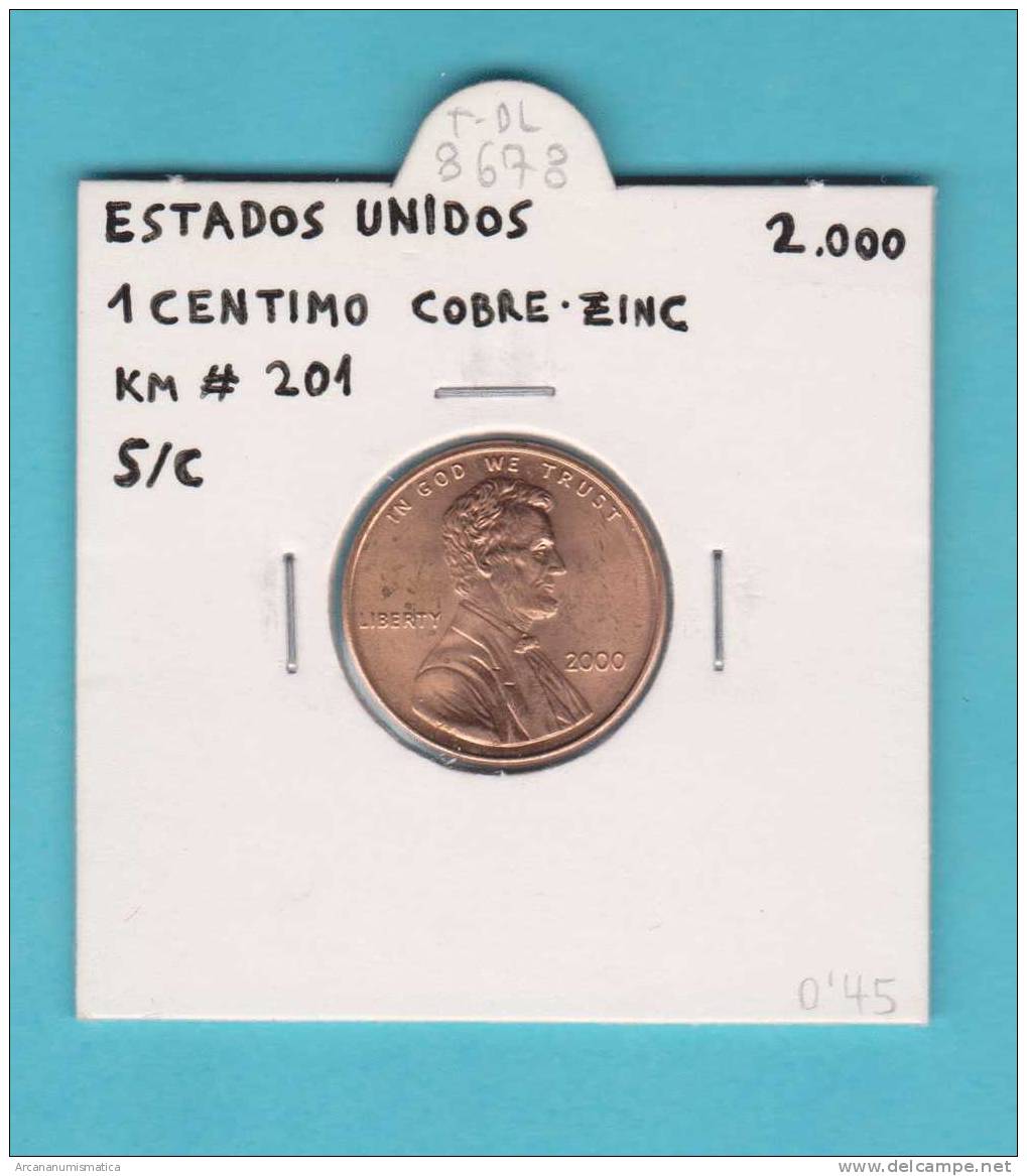 ESTADOS UNIDOS  1  CENTIMO  2.000  CU-ZN  KM#201    SC/UNC   DL-8678 - 1959-…: Lincoln, Memorial Reverse